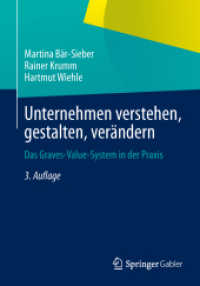 Unternehmen verstehen, gestalten, verändern : Das Graves-Value-System in der Praxis （3RD）