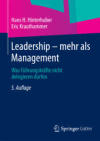 Leadership — mehr als Management : Was Führungskräfte nicht delegieren dürfen （5TH）
