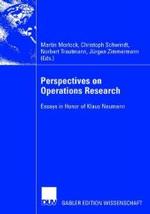 Perspectives on Operations Research : Essays in Honor of Klaus Neumann （2006. xi, 447 S. 56 Tabellen. 235 mm）