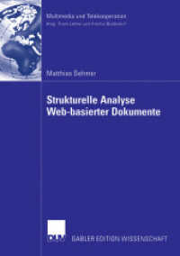 Strukturelle Analyse Web-basierter Dokumente （2006. xi, 171 S. XI, 171 S. 210 mm）