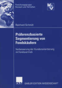Prfurenzbasierte Segmentierung Von Fondskufurn : Verbesserung Der Kundenorientierung Im Fondsvertrieb (Forschungsgruppe Konsum Und Verhalten)