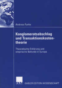 Konglomeratsabschlag Undtransaktionskostentheorie: Theoretische Erklärung Und Empirische Befunde in Europa