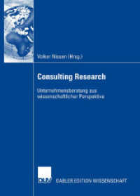 Consulting Research : Unternehmensberatung aus wissenschaftlicher Perspektive