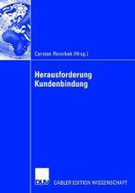Herausforderung Kundenbindung (Gabler Edition Wissenschaft) （2006. x, 297 S. X, 297 S. 210 mm）