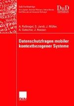 Datenschutzfragen Mobiler Kontextbezogener Systeme (Dud-fachbeitrge)