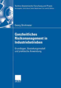 Ganzheitliches Risikomanagement in Industriebetrieben: Grundlagen, Gestaltungsmodell Und Praktische Anwendung (Techno-Ökonomische Forschung Und Praxis")