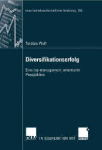Diversifikationserfolg: Eine Top-Management-Orientierte Perspektive (Neue Betriebswirtschaftliche Forschung (Nbf)") 〈354〉