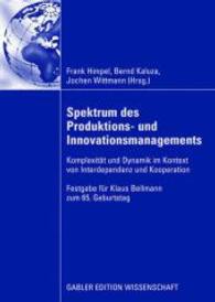 Spektrum des produktions- und innovationsmanagements : Komplexitat und dynamik im kontext von interdependenz und kooperation