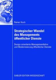 Strategischer Wandel Des Managements ffentlicher Dienste : Design-orientierte Managementlehre Und Modernisierung ffentlicher Dienste