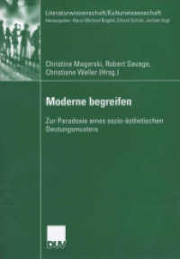 Moderne Begreifen : Zur Paradoxie Eines Sozio-sthetischen Deutungsmusters (Literaturwissenschaft / Kulturwissenschaft)