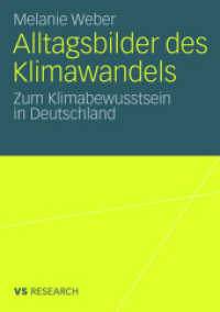 Alltagsbilder des Klimawandels : Zum Klimabewusstsein in Deutschland. Diss. (VS Research)