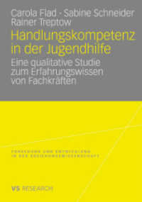 Handlungskompetenz in Der Jugendhilfe: Eine Qualitative Studie Zum Erfahrungswissen Von Fachkräften (Forschung Und Entwicklung in Der Erziehungswissenschaft")