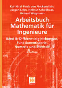 Arbeitsbuch Mathematik für Ingenieure, Band II : Differentialgleichungen, Funktionentheorie, Numerik und Statistik （3RD）