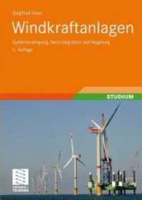 Windkraftanlagen : Systemauslegung, Netzintegration Und Regelung （5TH）