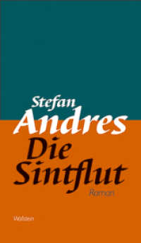 Die Sintflut : Roman (Werke in Einzelausgaben) （2007. 950 S. 210 mm）