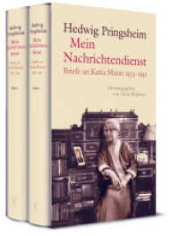 Mein Nachrichtendienst, 2 Teile : Briefe an Katia Mann 1933-1941 （2013. 1716 S. 44 Abb. 230 mm）