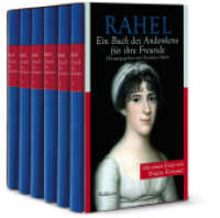 Rahel, 6 Teile : Ein Buch des Andenkens für ihre Freunde （2. Aufl. 2011. 3310 S. mit 46 z.T. farb. Abb. 210 mm）