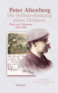 Die Selbsterfindung eines Dichters : Briefe und Dokumente 1892_-_1896 (Bibliothek Janowitz 17) （2009. 210 S. 20 Abb. 222 mm）