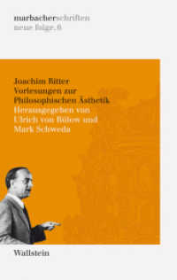 Vorlesungen zur Philosophischen Ästhetik (marbacher schriften. neue folge 6) （2. Aufl. 2017. 203 S. 222 mm）
