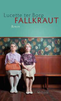 Fallkraut : Roman （2012. 296 S. 200 mm）