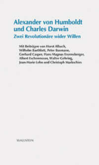Alexander von Humboldt und Charles Darwin : Zwei Revolutionäre wider Willen. Hrsg.: Orden Pour le mérite für Wissenschaften und Künste. Nachw. v. Horst Köhler （2011. 240 S. mit 90 farb. Abb. 206 mm）