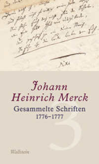 Gesammelte Schriften : 1776-1777 (Gesammelte Schriften. Kritische, kommentierte Ausgabe 3) （2012. 463 S. 11 Abb. 230 mm）