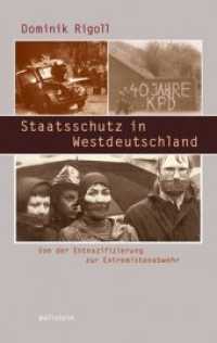 Staatsschutz in Westdeutschland : Von der Entnazifizierung zur Extremistenabwehr. Diss. (Beiträge zur Geschichte des 20. Jahrhunderts 13)