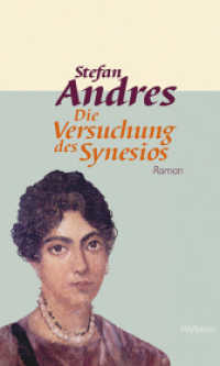 Die Versuchung des Synesios : Roman (Werke in Einzelausgaben) （2013. 461 S. 210 mm）