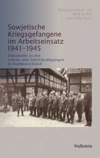 Sowjetische Kriegsgefangene im Arbeitseinsatz 1941-1945 : Dokumente zu den Lebens- und Arbeitsbedingungen in Norddeutschland (Schriftenreihe der Stiftung nieders&auml;chsische Gedenkst&auml;tten 2) （2013. 376 S. 8 Abb. 222 mm）