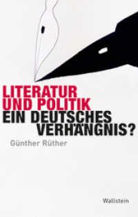 Literatur und Politik : Ein deutsches Verhängnis?