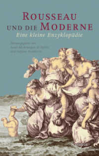 Rousseau und die Moderne : Eine kleine Enzyklopädie