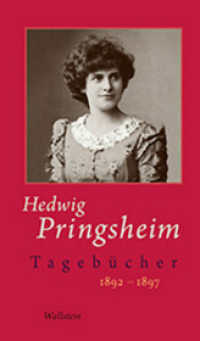 Tagebücher : 1892-1897 (Hedwig Pringsheim - Tagebücher 2) （2013. 767 S. 14 Abb. 210 mm）