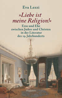 »Liebe ist meine Religion!« : Eros und Ehe zwischen Juden und Christen in der Literatur des 19. Jahrhunderts