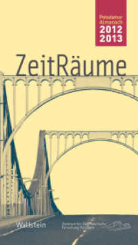 ZeitRäume 2012/2013 (Potsdamer Almanach des Zentrums für Zeithistorische Forschung 2012/2013)