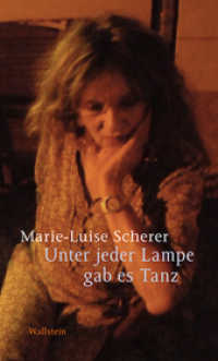 Unter jeder Lampe gab es Tanz （2014. 80 S. 200 mm）