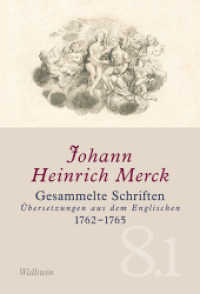 Gesammelte Schriften, 2 Teile : Übersetzungen aus dem Englischen 1762-1765 (Gesammelte Schriften. Kritische, kommentierte Ausgabe 8) （2015. 1150 S. 46 Abb. 230 mm）