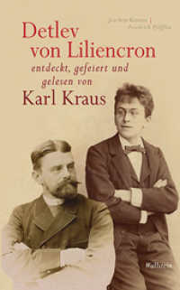 Detlev von Liliencron entdeckt, gefeiert und gelesen von Karl Kraus (Bibliothek Janowitz 23) （2015. 463 S. 57 Abb. 193 mm）