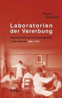 Laboratorien der Vererbung : Rassenforschung und Humangenetik in der Schweiz， 1900-1970