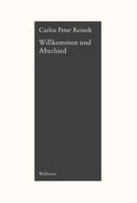 Willkommen und Abschied （2. Aufl. 2016. 24 S. 230 mm）