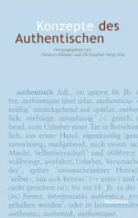 Konzepte des Authentischen （2018. 152 S. 12 Abb. 222 mm）