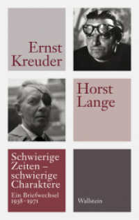 Schwierige Zeiten - schwierige Charaktere : Ein Briefwechsel 1938-1971 (Mainzer Reihe. Neue Folge 18) （2018. 239 S. 193 mm）