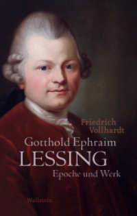 Gotthold Ephraim Lessing : Epoche und Werk （2018. 490 S. 12 Abb. 222 mm）