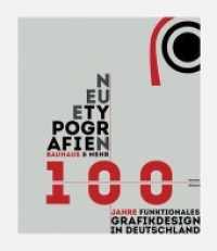 Neue Typografien / New Typographies : Bauhaus & mehr: 100 Jahre funktionales Grafik-Design in Deutschland / Bauhaus & Beyond: 100 years of functional Graphic Design. Katalog zur Ausstellung im KunstForum Gotha, 2019 （2. Aufl. 2018. 232 S. mit 500 farb. Abb. 297 mm）