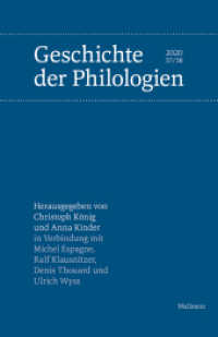 Geschichte der Philologien Bd.57/58 (2020) (Geschichte der Philologien (alter Reihentitel: Geschichte der Germanistik) 57/58) （2020. 155 S. 5 Abb. 240 mm）