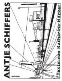 Antje Schiffers : Katalog zur Ausstellung im Sprengel Museum Hannover (Kunst der Gegenwart aus Niedersachsen 75) （2020. 80 S. mit 65 überw. farb. Abb. 306 mm）