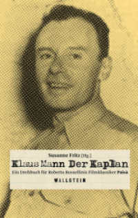 Der Kaplan : Ein Drehbuch für Roberto Rossellinis Filmklassiker "Paisà" （2020. 250 S. 15 Abb. 222 mm）