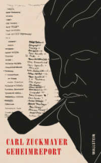 Geheimreport (Zuckmayer-Jahrbuch) （2021. 527 S. 38 Abb. 190 x 1200 mm）
