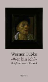 »Wer bin ich?« : Briefe an einen FreundMit Essays von Eduard Beaucamp und Golo Mann （2021. 224 S. mit 17 farb. Abb. 210 mm）