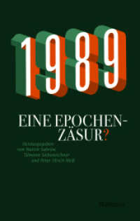 1989 - Eine Epochenzäsur? (Geschichte der Gegenwart 27) （2021. 307 S. 222 mm）