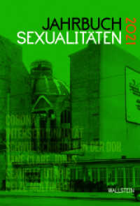 Jahrbuch Sexualitäten 2021 (Jahrbuch Sexualitäten 2021) （2021. 304 S. 15 Abb. 223 mm）